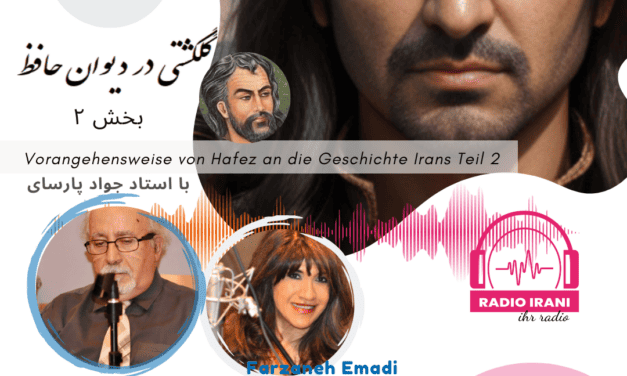 Vorgehensweise von Hafez an die Geschichte Irans Teil 2 Oktober 2023