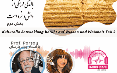 Kulturelle Entwicklung beruht auf Wissen und Weisheit Teil 2