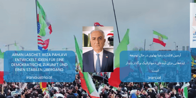 Armin Laschet: Reza Pahlavi entwickelt Ideen für eine demokratische Zukunft und einen stabilen Übergang