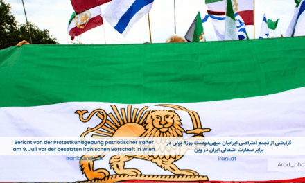 Bericht von der Protestkundgebung patriotischer Iraner am 9. Juli vor der besetzten iranischen Botschaft in Wien