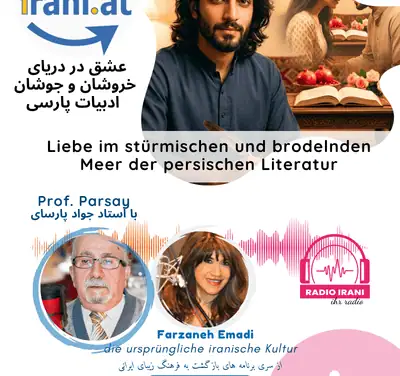 Liebe im stürmischen und brodelnden Meer der persischen Literatur August 2026
